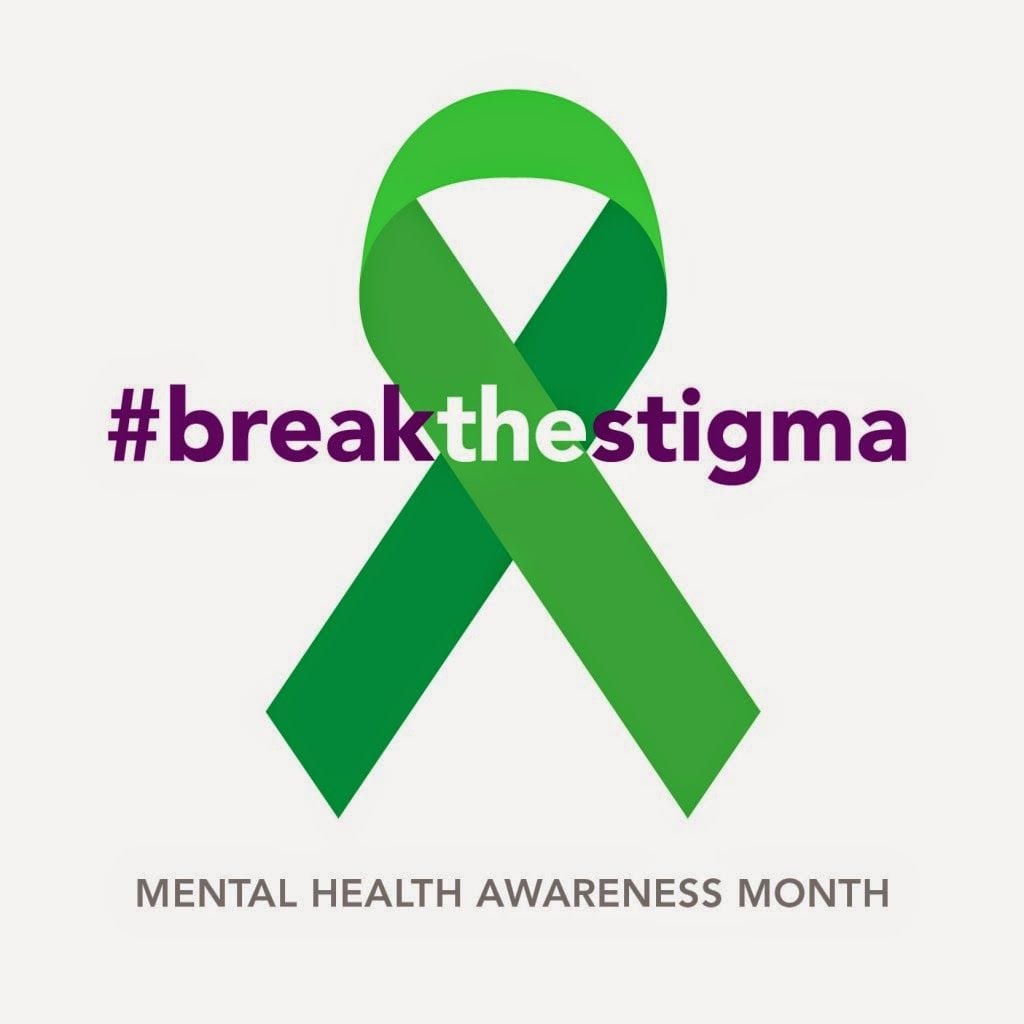 #breakthestigma — Mental Health Awareness Month, green ribbon